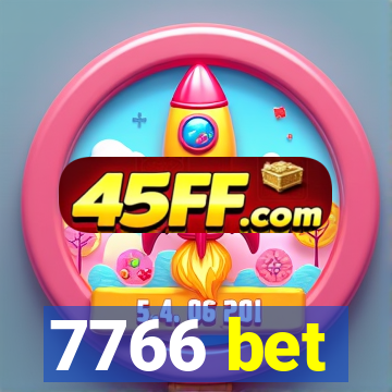 7766 bet